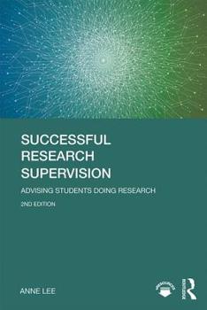 Paperback Successful Research Supervision: Advising students doing research Book