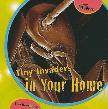 Paperback Tiny Invaders in Your Home Book