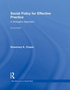 Hardcover Social Policy for Effective Practice: A Strengths Approach Book