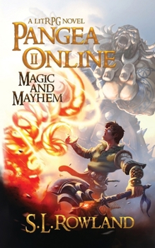 Paperback Pangea Online 2: Magic and Mayhem: A LitRPG Novel Book
