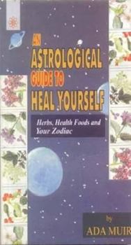 Paperback An Astrological Guide to Heal Yourself Book
