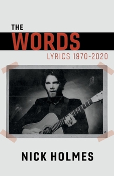 Paperback The Words: Lyrics 1970-2020 Volume 1 Book