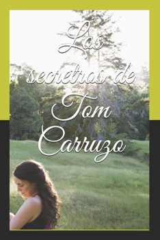 Paperback Los secretros de Tom Carruzo [Spanish] Book