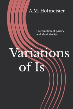 Paperback Variations of Is: A Series of Poems which is in Fact a Novel Masquerading as a Puzzle Book