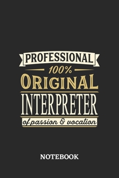 Professional Original Interpreter Notebook of Passion and Vocation: 6x9 inches - 110 dotgrid pages • Perfect Office Job Utility • Gift, Present Idea