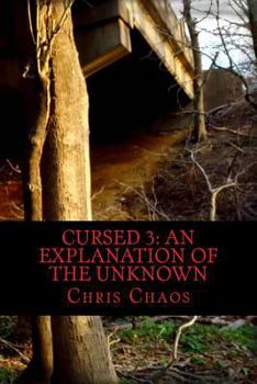 Paperback Cursed 3: An Explanation of the Unknown Book