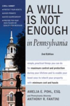 Paperback A Will Is Not Enough in Pennsylvania Book