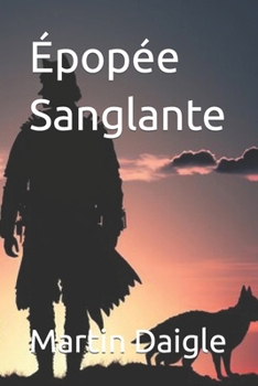 Paperback Épopée Sanglante [French] Book