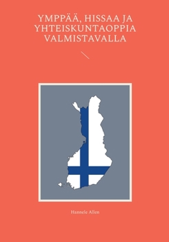 Paperback Ymppää, hissaa ja yhteiskuntaoppia valmistavalla [Finnish] Book