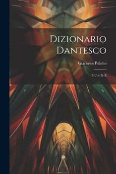 Paperback Dizionario Dantesco: T-u-v-x-z [Italian] Book