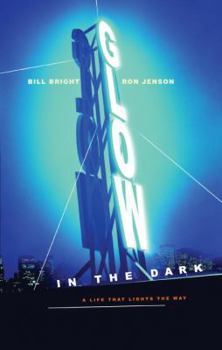 Hardcover Glow in the Dark: A Life That Lights the Way Book