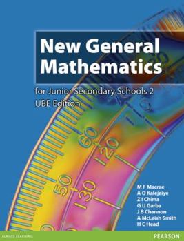 Paperback Nigeria New General Mathematics for Junior Secondary Schools: Students' Book Bk. 2 (New General Maths for Nigeria) Book
