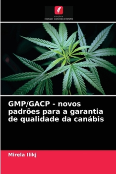 Paperback GMP/GACP - novos padrões para a garantia de qualidade da canábis [Portuguese] Book