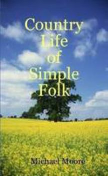 Paperback Country Life of Simple Folk Book