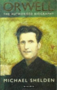 George Orwell: The Authorised Biography