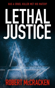 Lethal Justice - Book #2 of the Lethal