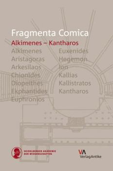 Hardcover Fragmenta Comica: Alkimenes - Kantharos [German] Book