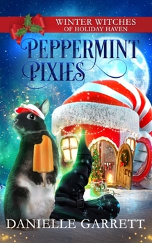 Paperback Peppermint Pixies: A Christmas Paranormal Mystery Book