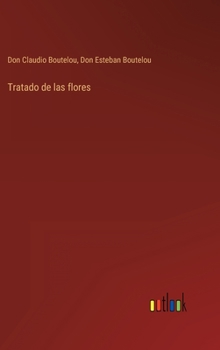 Hardcover Tratado de las flores [Spanish] Book