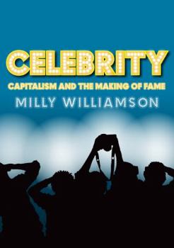 Paperback Celebrity: Capitalism and the Making of Fame Book