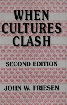 Paperback When Cultures Clash: Case Studies in Multiculturalism Book