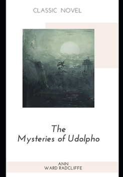 The Mysteries of Udolpho