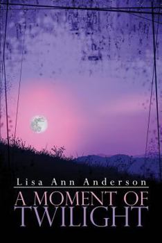 Paperback A Moment of Twilight Book