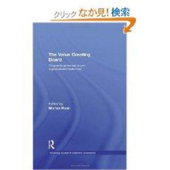 Hardcover The Value Creating Board: Corporate Governance and Organizational Behaviour Book