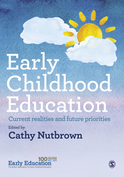 Paperback Early Childhood Education: Current Realities and Future Priorities Book