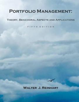 Paperback Portfolio Management: Theory, Behavioral Aspects and Applications Book