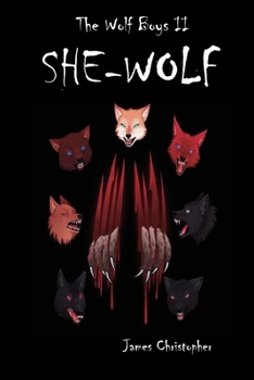 Paperback The Wolf Boys II: She-Wolf Book