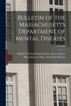 Paperback Bulletin of the Massachusetts Department of Mental Diseases; v.14(1930) Book