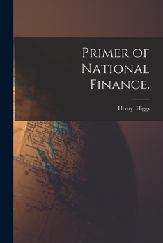 Paperback Primer of National Finance. Book