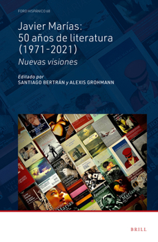 Hardcover Javier Marías: 50 años de literatura (1971-2021) [Spanish] Book