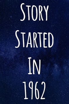 Paperback Story Started In 1962: The perfect gift for a birthday - unique personalised journal! Book