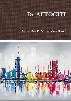Paperback De AFTOCHT [Dutch] Book