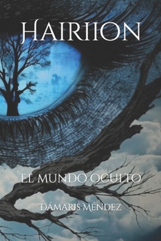 Paperback Hairiion: El mundo oculto [Spanish] Book
