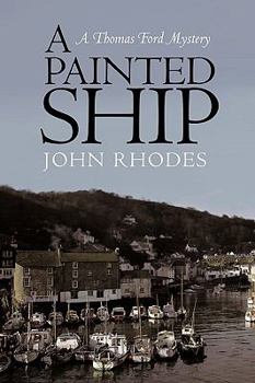 Paperback A Painted Ship: A Thomas Ford Mystery Book