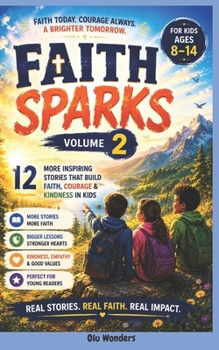 Faith Spark Vol. 2: 12 Stories in One, A Christian Storybook Series