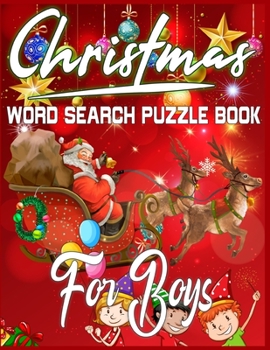 Paperback Christmas Word Search Puzzle Book For Boys: Exercise your brain and fill your heart with Christmas spirit A Brain Games For Smart Boys Book