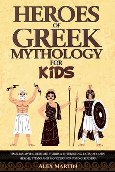 Paperback Heroes of Greek Mythology for Kids Book