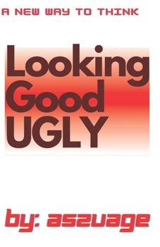 Paperback Looking Good UGLY Book