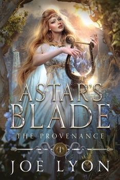 Paperback The Provenance: Astar's Blade Book