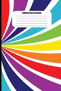 Paperback Composition Notebook: Rainbow Spiral Vortex (100 Pages, College Ruled) Book