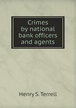 Paperback Crimes by national bank officers and agents Book
