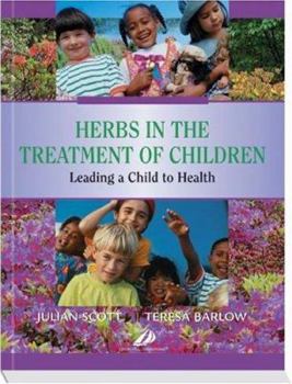 Paperback Herbs in the Treatment of Children: Leading a Child to Health Book