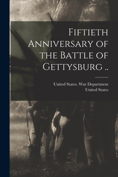 Paperback Fiftieth Anniversary of the Battle of Gettysburg .. Book