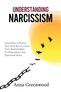 Narcissism & The Covert Narcissistic Playbook: Recovery From Emotional Abuse, Empathic Manipulation, Dark Psychology, and Co-dependency as Well as Pro