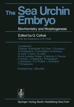 Paperback The Sea Urchin Embryo: Biochemistry and Morphogenesis Book