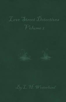 Paperback Love Street Detectives Volume 2 Book